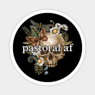 pastoral af with skull, butterflies, and flowers Magnet